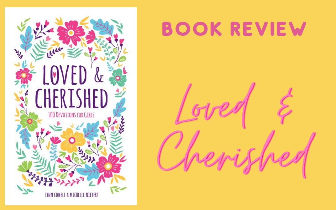 Loved and Cherished