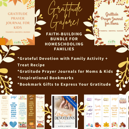 Gratitude Galore - Faith-Building Bundle for Homeschooling Families