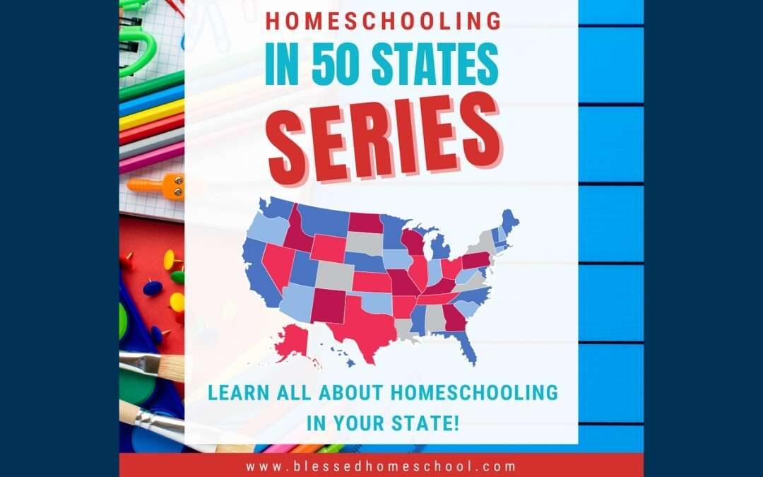 Homeschooling in 50 States Series