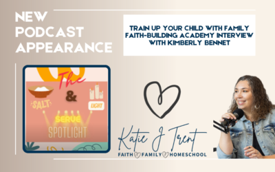 Train Up Your Child With Family Faith-Building Academy Interview with Kimberly Bennett